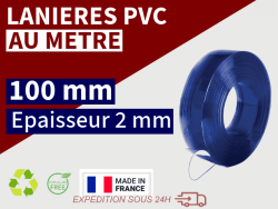 LAMELLE PVC SOUPLE: LARG.100 MM x EP.2 MM - DECOUPE PERSONNALISEE Accueil