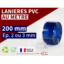 LANIERE PVC SOUPLE: LARG.200 MM x EP.2/3 MM - DECOUPE SUR-MESURE