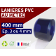 LAME PVC SOUPLE : LARG.400 MM x EP.3 OU 4 MM - VENDU AU METRE Accueil