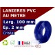Accueil LAMELLE PVC SOUPLE: LARG.100 MM x EP.2 MM - DECOUPE PERSONNALISEE