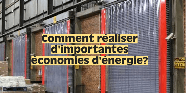 Comment réaliser des économies d'énergie grâce aux rideaux à lamelles PVC