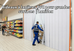 Rideaux à lanières PVC pour grandes surfaces : séparation des zones, protection des quais et personnalisation