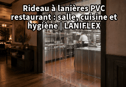 Rideau à lanières PVC restaurant : salle, cuisine et hygiène